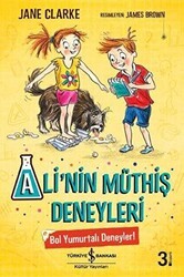 Bol Yumurtalı Deneyler! - Ali`nin Müthiş Deneyleri - İş Bankası Kültür Yayınları