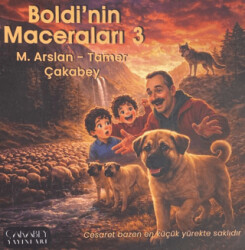 Boldi`nin Maceraları 3 - Çakabey Yayınları