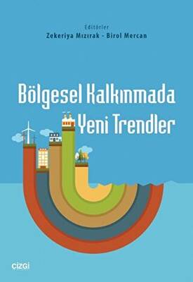 Bölgesel Kalkınmada Yeni Trendler - 1