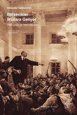 Bolşevikler İktidara Geliyor - 1