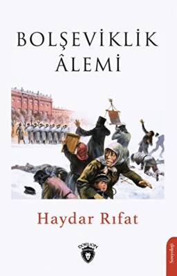 Bolşeviklik Alemi - 1