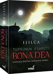 Bona Dea - Tutkunun Esareti - İndigo Kitap
