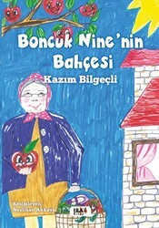 Boncuk Nine’nin Bahçesi - Tilki Kitap