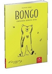 Bongo - Ormanın Biricik Ayısı - Redhouse Kidz Yayınları