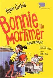 Bonnie ile Mortimer Kantindeyiz - Hayalkurdu Kitap