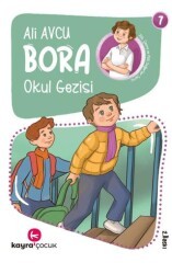 Bora - Okul Gezisi - Kayra Çocuk
