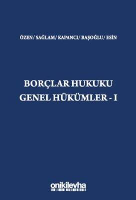 Borçlar Hukuku Genel Hükümler - I - 1