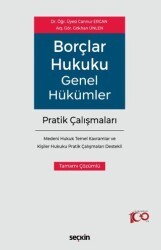 Borçlar Hukuku Genel Hükümler Pratik Çalışmaları - Seçkin Yayıncılık