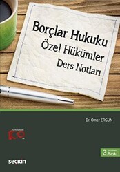 Borçlar Hukuku Özel Hükümler Ders Notları - Seçkin Yayıncılık