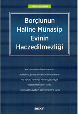 Borçlunun Haline Münasip Evinin Haczedilmezliği - 1