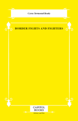 Border Fights and Fighters - Capitol Books