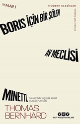 Boris İçin Bir Şölen, Av Meclisi, Minetti - Oyunlar 1 - Yapı Kredi Yayınları