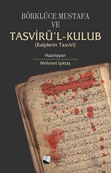 Börklüce Mustafa ve Tasvirü’l-Kulub : Kalplerin Tasviri - Karina Yayınevi