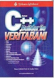 Borland C++ Builder İle Veritabanı - Türkmen Kitabevi