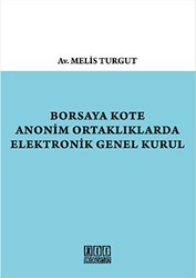 Borsaya Kote Anonim Ortaklıklarda Elektronik Genel Kurul - On İki Levha Yayınları