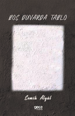 Boş Duvarda Tablo - 1