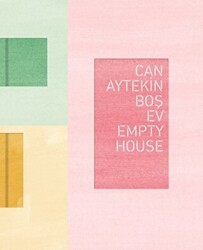 Boş Ev - Empty House - ARTER