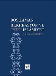 Boş Zaman Rekreasyon ve İslamiyet - 1