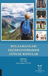 Boş Zamanları Değerlendirmede Güncel Konular - Akademisyen Kitabevi