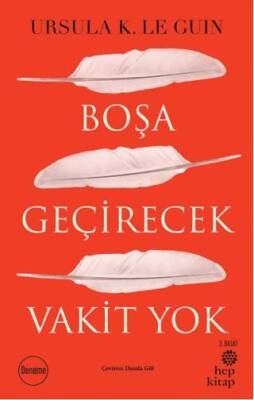 Boşa Geçirecek Vakit Yok - 1