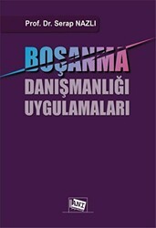 Boşanma Danışmanlığı Uygulamaları - Anı Yayıncılık