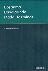Boşanma Davalarında Maddi Tazminat - Seçkin Yayıncılık