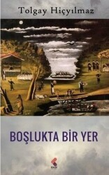Boşlukta Bir Yer - Klaros Yayınları