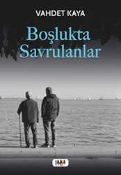 Boşlukta Savrulanlar - Tilki Kitap