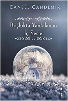 Boşlukta Yankılanan İç Sesler - 1