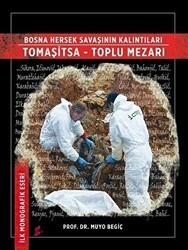 Bosna Hersek Savaşının Kalıntıları Tomaşitsa - Toplu Mezarı - Okur Kitaplığı