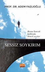 Bosna Sancak Hakkında İkincil Yazılar - Sessiz Soykırım - Nobel Bilimsel Eserler
