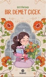 Bostan`dan Bir Demet Çiçek - Hasbahçe