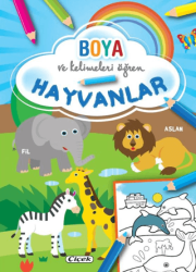 Boya ve Kelimeleri Öğren - Hayvanlar - Çiçek Yayıncılık