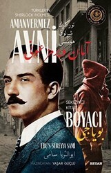 Boyacı - Türkler`in Sherlock Holmes`i Amanvermez Avni Sekizinci Kitap - Beyan Yayınları