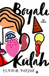 Boyalı Külah - Çalıkuşu Yayınları