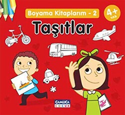 Boyama Kitaplarım -2 Taşıtlar - Çamlıca Çocuk Yayınları