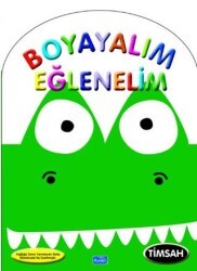 Boyayalım Eğlenelim Timsah - Parıltı Yayınları