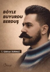 Böyle Buyurdu Berduş - Omca Yayınları