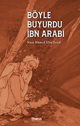 Böyle Buyurdu Ibn Arabi - 1