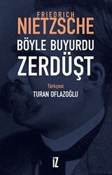 Böyle Buyurdu Zerdüşt - İz Yayıncılık