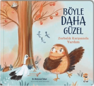 Böyle Daha Güzel – Zorbalık Karşısında Yardım - 1