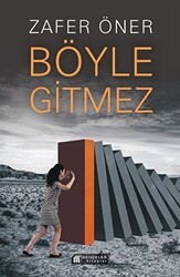 Böyle Gitmez - Akıl Çelen Kitaplar