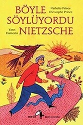 Böyle Söylüyordu Nietzsche - Metis Yayınları