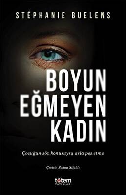 Boyun Eğmeyen Kadın - 1