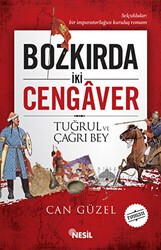 Bozkırda İki Cengaver Tuğrul ve Çağrı Bey - Nesil Yayınları