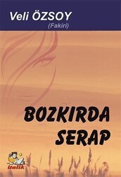 Bozkırda Serap - İtalik Yayınevi