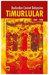 Bozkırdan Cennet Bahçesine Timurlular - Ötüken Neşriyat