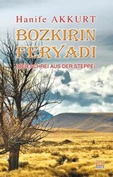 Bozkırın Feryadı - Tunç Yayıncılık