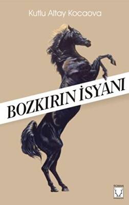 Bozkırın İsyanı - 1