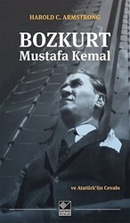 Bozkurt Mustafa Kemal ve Atatürk`ün Cevabı - Kaynak Yayınları